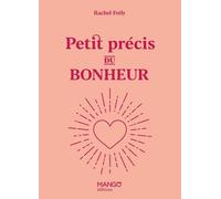 Petit précis du bonheur