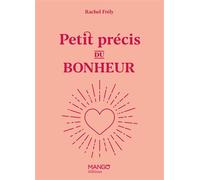 Petit précis du bonheur