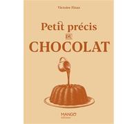 Victoire Finaz de Villaine – Petit précis du chocolat – relié