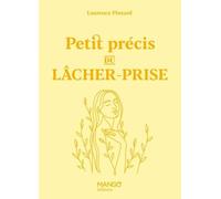 Petit précis du lâcher-prise