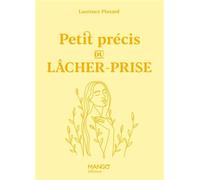 Petit précis du lâcher-prise