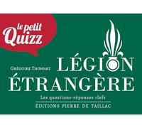 Petit Quizz de la Légion étrangère