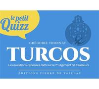 Petit Quizz des Tirailleurs - Grégoire Thonnat - Pierre De Taillac - broché - Essai