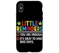 Petit Rappel : Vous en êtes Assez, il est Normal d'avoir de Mauvaises journées Coque pour iPhone X/XS