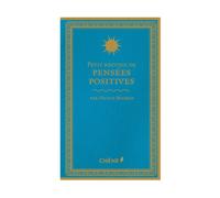 Petit recueil de pensées positives