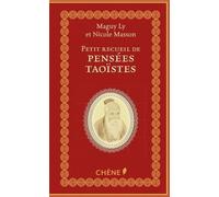 Petit Recueil De Pensées Taoïstes