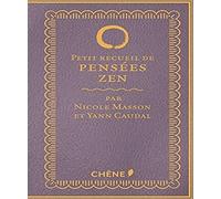 Petit recueil de pensées zen