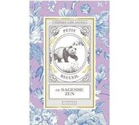 Petit recueil de sagesse Zen - Frédérique Corre-Montagu - Larousse - cartonné - Guide