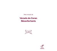 Petit recueil de versets du Coran réconfortants - Emir Abu Fares - Misericordia - relié - Recueil
