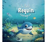 Petit requin courageux