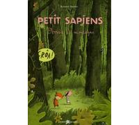 Petit Sapiens, Tome 2 : Derrière la montagne (préhistoire, Homosapiens) ( périmé )