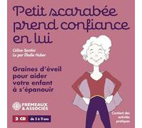 Petit Scarabee Prend Confiance en Lui-Graines d'Éveil pour Aider Votre Enfant a S'Epanouir