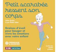 Petit Scarabee Ressent Son Corps-Graines d'Éveil pour Bouger et Vivre Les Emotions