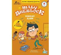 Petit Sherlock. Alarme infernale