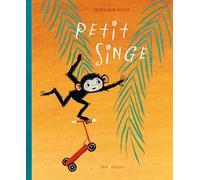 Petit Singe Mies Van Hout (Auteur), Mies Van Hout (Illustration)