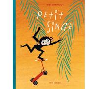 Mies Van Hout – Petit Singe – Album jeunesse – Cartonné – minedition AG
