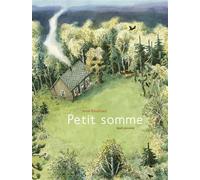 Petit somme - Anne Brouillard - Seuil Jeunesse - cartonné - Album jeunesse dès 3 ans