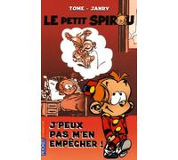 PETIT SPIROU T05 J PEUX PAS