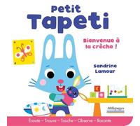Petit Tapeti bienvenue à la crèche !