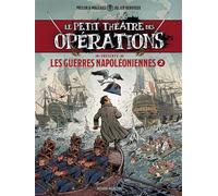 Petit Théâtre des opérations - Guerres Napoléoniennes - Tome 2 - Julien Hervieux - Fluide glacial - ebook (ePub illustré) - Bande dessinée