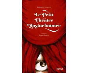Petit Théâtre masturbatoire