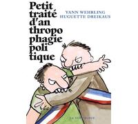 Petit Traité D'anthropophagie Politique