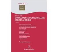 Petit traité d'argumentation judiciaire et de plaidoirie 2026/2027 François Martineau (Auteur)