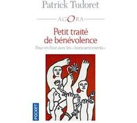 Petit traité de bénévolence Patrick Tudoret (Auteur), Benoît Heilbrunn (Collection dirigée par)