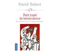 Petit traité de bénévolence - Patrick Tudoret - Pocket - Poche - Essai