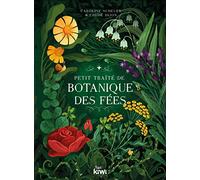 Petit traité de botanique des fées