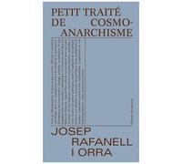 Petit Traité De Cosmoanarchisme