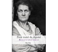 Petit traité de dignité - Eric Fiat - Larousse - Poche - Essai