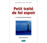 petit traité de fol espoir Assaël, Jacqueline (Auteur)