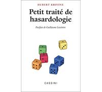 Petit traité de hasardologie
