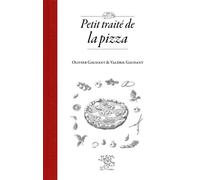 Petit traité de la pizza - Olivier Gaudant - Le Sureau Eds - relié - Guide