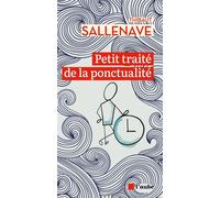 Petit traité de la ponctualité - Thibaut Sallenave - L'aube Eds De - broché - Essai