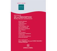 Petit traité de la prescription - Privée, pénale et administrative - Marc Mignot - Dalloz - broché - Etude