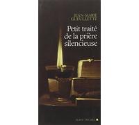 Petit traité de la prière silencieuse