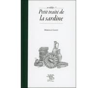 Petit traité de la sardine - Mireille Gayet - Le Sureau Eds - broché - Guide