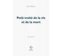 Petit traité de la vie et de la mort René Belletto (Auteur)