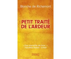 Petit traité de l'ardeur: Allez, courage !