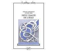 Petit traité de l'état - Gérard Bergeron - Puf - broché - Livre