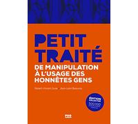Petit traité de manipulation à l'usage des honnêtes gens - Edition collector: Edition collector - 500 000e