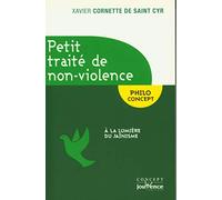 Petit traité de non-violence: A la lumière du jainisme