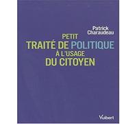 Petit traité de politique à l'usage du citoyen