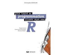 Petit Traité De Programmation Orientée Objet Sous R - Programmation, Construction De Packages, Bonnes Paratiques