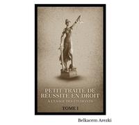 Petit traité de réussite en droit - Abdellah Issaouni - Bookelis - broché - Guide