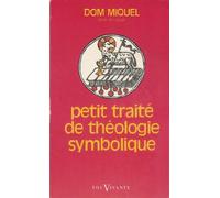 Petit traité de théologie symbolique