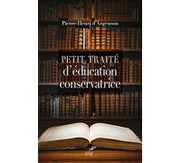 Petit traité d'éducation conservatrice