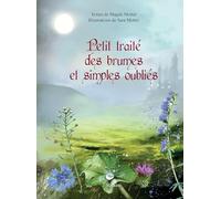 Petit traite des brumes et simples oublies